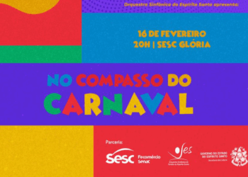 “No Compasso do Carnaval”  Orquestra Sinfônica do Espírito Santo