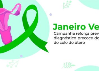 Janeiro Verde: Campanha reforça prevenção e diagnóstico precoce do câncer do colo do útero