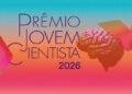 Estudantes da Rede já podem se inscrever no Prêmio Jovem Cientista