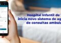 Hospital Infantil de Vitória inicia novo sistema de agendamento de consultas ambulatoriais