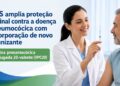 SUS amplia proteção vacinal contra a doença pneumocócica com incorporação de novo imunizante